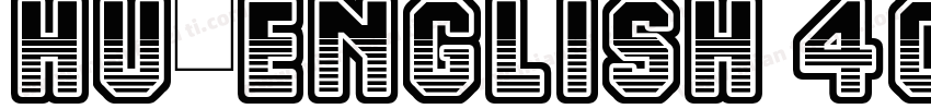 Hu_English 401 Blk字体转换
